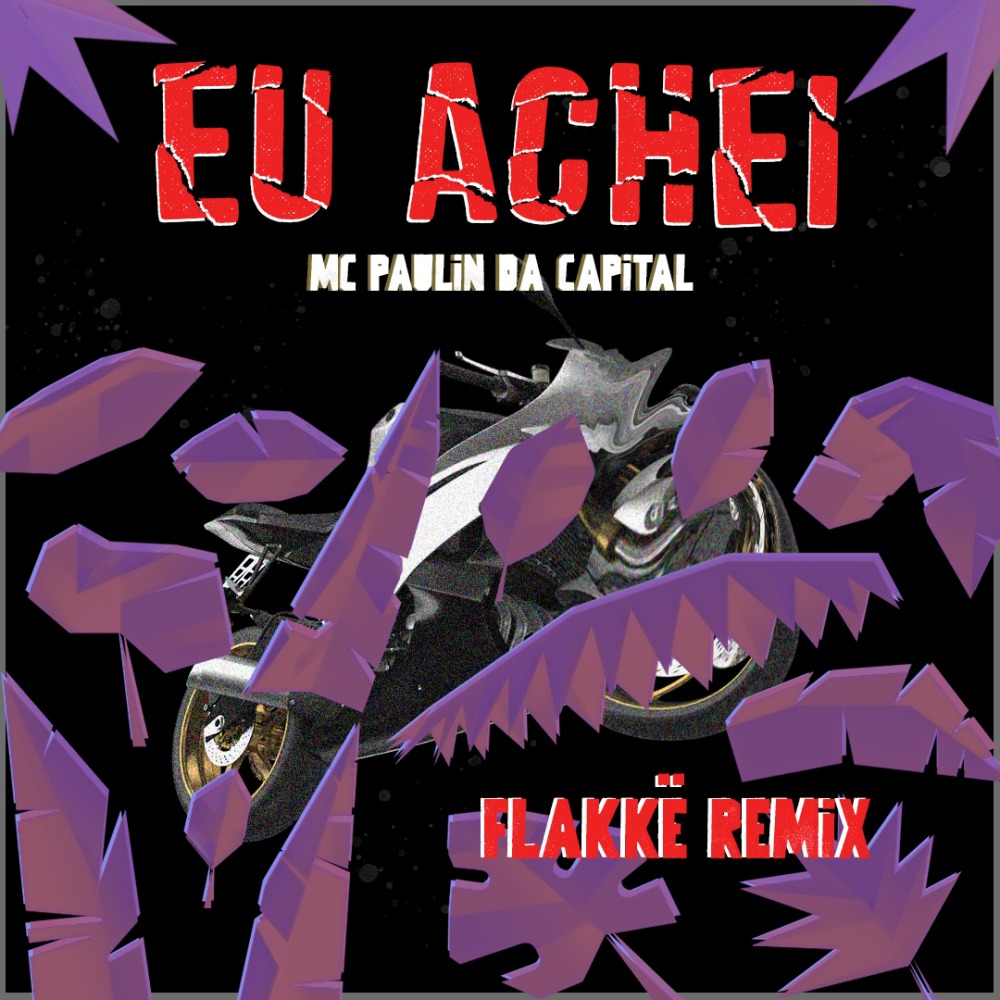 Eu Achei (Flakkë Remix)