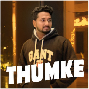 收聽Shyam Verma的Thumke歌詞歌曲