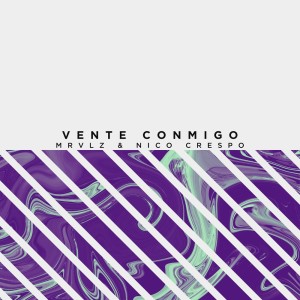 收聽Mrvlz的Vente Conmigo歌詞歌曲