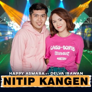 ดาวน์โหลดและฟังเพลง Nitip Kangen พร้อมเนื้อเพลงจาก Happy Asmara