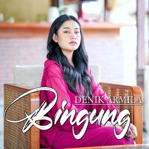 Album Bingung from Denik Armila