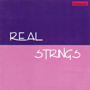 อัลบัม Real Strings ศิลปิน Notepad Music