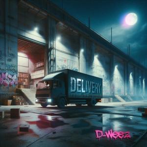D-Weez的專輯DELIVERY (Explicit)
