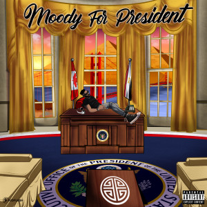 Moody Jones的專輯Moody For President (Explicit)