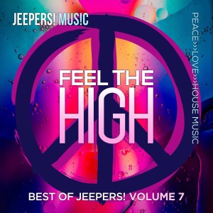 Various的专辑Feel the High - Best of Jeepers!, Vol. 7