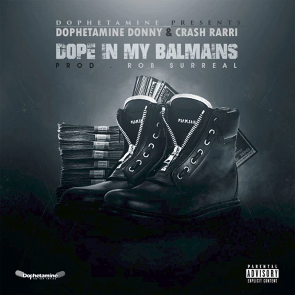 Dope In My Balmains (Explicit)