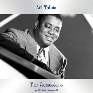 Dengarkan lagu Night And Day (Remastered 2017) nyanyian The Art Tatum - Ben Webster Quartet dengan lirik
