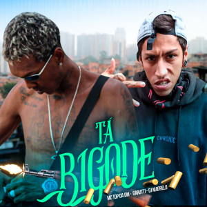 ดาวน์โหลดและฟังเพลง Tá Bigode พร้อมเนื้อเพลงจาก Mc Top da Dm