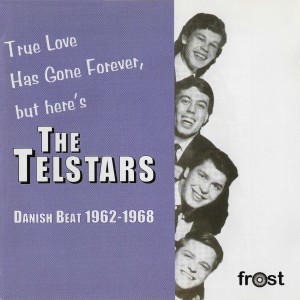 อัลบัม True Love Has Gone Forever, But Here's the Telstars ศิลปิน The Telstars