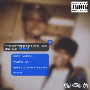 ดาวน์โหลดและฟังเพลง KESHA'S TEXT (Explicit) พร้อมเนื้อเพลงจาก Cruch Calhoun