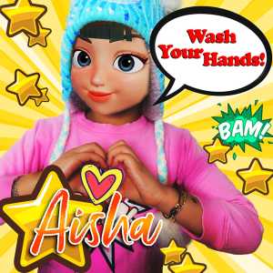 Dengarkan Wash Your Hand lagu dari Aisha Aurum (Shakira) dengan lirik
