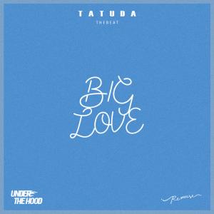 Album BIG LOVE from TATUDA