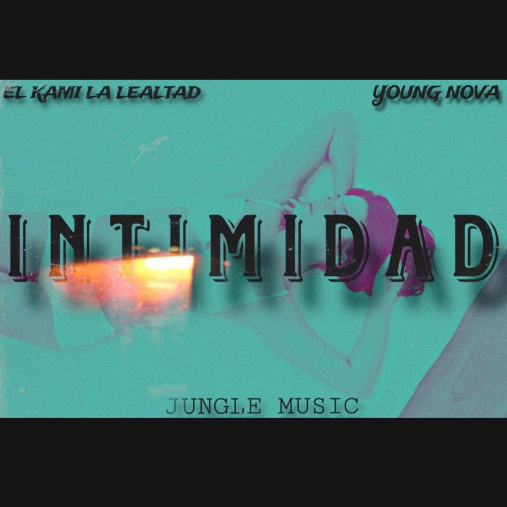Intimidad (feat. Young nova oficial) (Explicit)