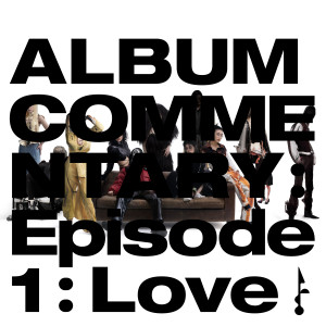 So!YoON! (황소윤)的專輯Album Commentary: [Episode1 : Love]