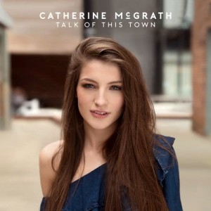 收聽Catherine McGrath的Talk of This Town歌詞歌曲