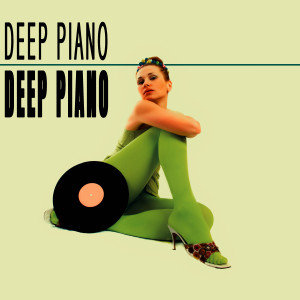 Deep Piano的專輯Deep Piano