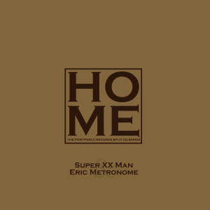 Super XX Man的专辑Home, Vol. 2