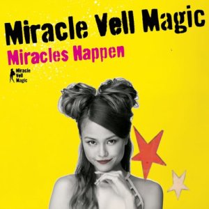 ดาวน์โหลดและฟังเพลง Miracles Happen พร้อมเนื้อเพลงจาก Miracle Vell Magic