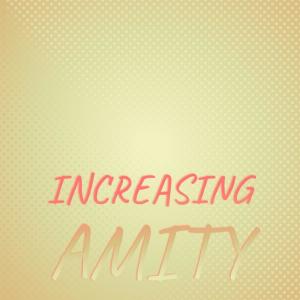 Listen to Increasing Amity song with lyrics from Imad Wella