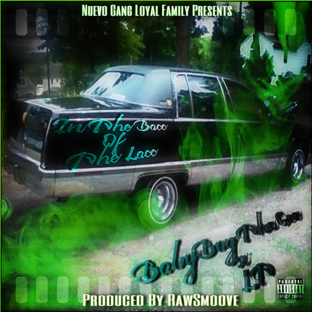 In the Bacc of the Lacc (feat. BabyBoy the Gee) (Explicit)