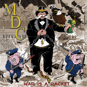 MDC的專輯War Is A Racket (Explicit)