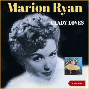Album A Lady Loves (Album of 1959) from Marion Ryan
