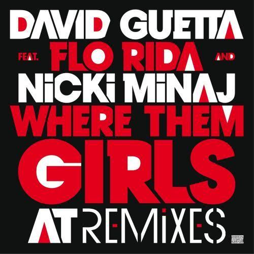 Where Them Girls At (feat. Nicki Minaj & Flo Rida) (Nicky Romero Remix)