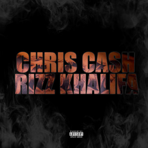 Album Rizz Khalifa (Explicit) oleh Chris Cash