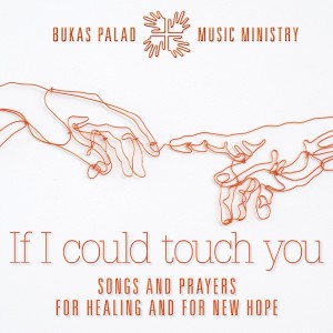 收听Joy Pascua的If I Could Touch You歌词歌曲