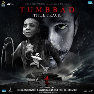 Album Tumbbad Title (From "Tumbbad") from Ajay-Atul