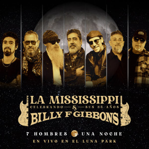 La Mississippi的專輯Siete Hombres - Una Noche (En Vivo Luna Park)