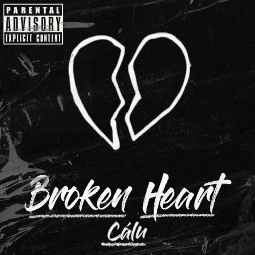 Broken Heart (Explicit)