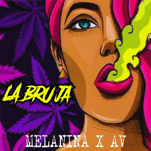 Listen to La Bruja song with lyrics from AV