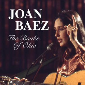 Joan Baez的专辑The Banks Of Ohio