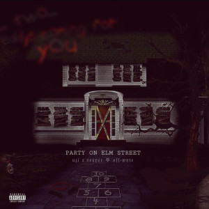Album Party on Elm Street (Explicit) from Uzi x Reaper