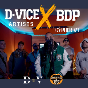 ดาวน์โหลดและฟังเพลง D·Vice artists x BDP cypher #1 พร้อมเนื้อเพลงจาก D·Vice artists