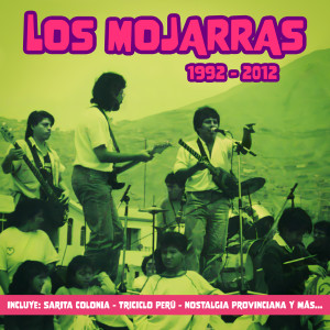Los Mojarras的专辑Los Mojarras (1992-2012) (Explicit)