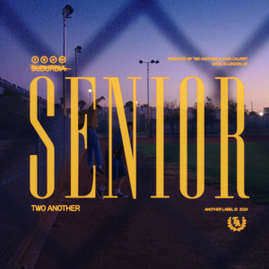 อัลบัม SENIOR (Explicit) ศิลปิน Two Another