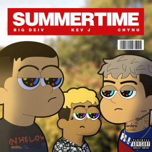 Album Summertime (Explicit) from Big Deiv