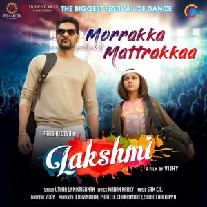 Album Morrakka Mattrakkaa (From "Lakshmi") oleh Uthra Unnikrishnan