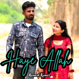 Ramesh Kumar的專輯Haye Allah