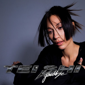 Album Goodbye (Explicit) from Tei Shi