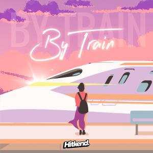ดาวน์โหลดและฟังเพลง By train พร้อมเนื้อเพลงจาก kümmel