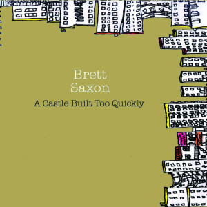 ดาวน์โหลดและฟังเพลง Learning How to Leave พร้อมเนื้อเพลงจาก Brett Saxon