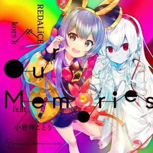 Album Our Memories from kors k feat. Mari_Co