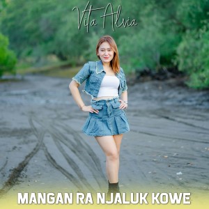 Album Mangan Ra Njaluk Kowe oleh Vita Alvia