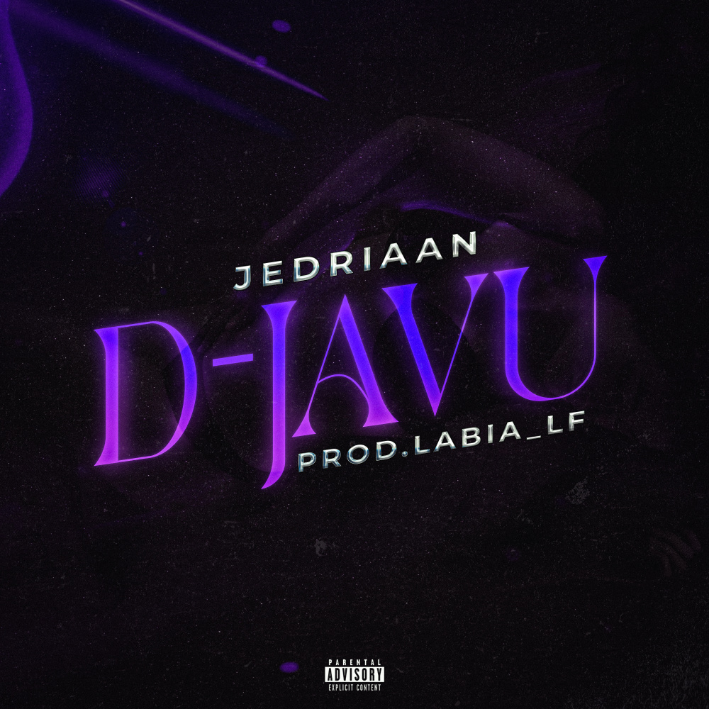 D-Javu (Explicit)