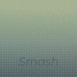 Album Smash Explosion oleh Various Artists