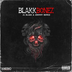 Johnny Bonez的專輯BlakkBonez (Explicit)