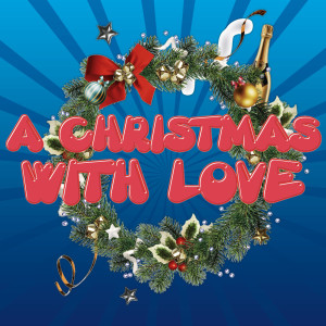 收聽Dance Legacy的A Christmas with Love歌詞歌曲